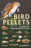 Bird Pellets: A Complete Photographic Guide (cover)